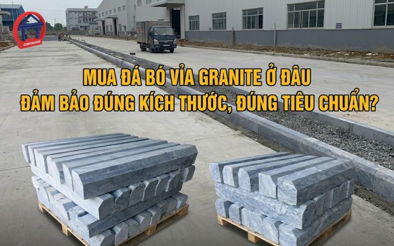 mua đá bó vỉa granite ở đâu